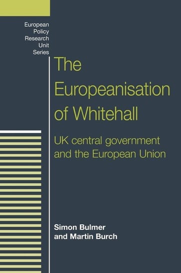 The Europeanisation of Whitehall Bulmer Simon