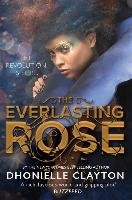 The Everlasting Rose Clayton Dhonielle