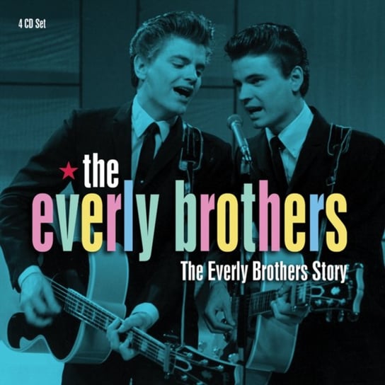 The Everly Brothers Story The Everly Brothers