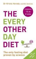 The Every Other Day Diet Varady Krista
