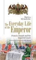 The Everyday Life of the Emperor Winkelhofer Martina