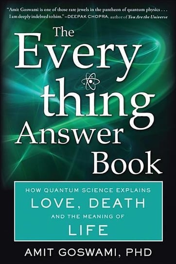 The Everything Answer Book Goswami Amit Ph.D.