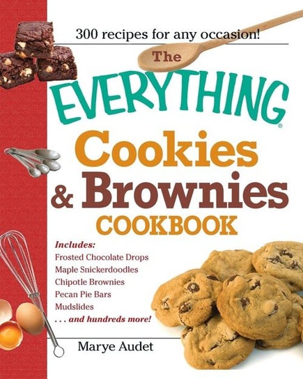 The Everything Cookies & Brownies Cookbook Audet Marye