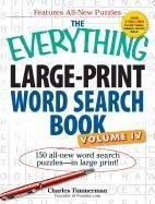 The Everything Large-Print Word Search Book, Volume 4 Timmerman Charles
