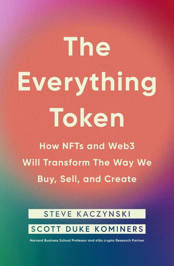 The Everything Token Steve Kaczynski