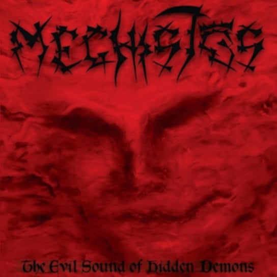 The Evil Sound of Hidden Demons Meghistos