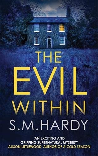 The Evil Within S.M. Hardy