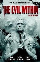 The Evil Within Volume 2: The Interlude O'sullivan Ryan