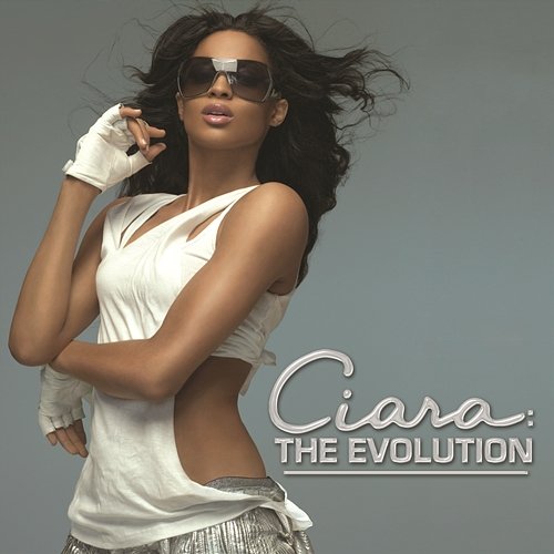 The Evolution Ciara