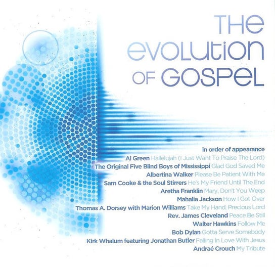 The Evolution Of Gospel Various Artists