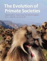 The Evolution of Primate Societies Mitani John C.
