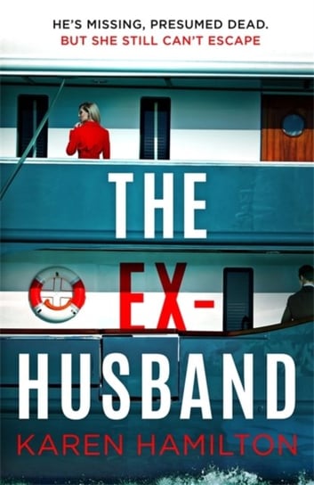 The Ex-Husband: The holiday thriller to escape with this year Hamilton Karen