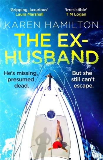 The Ex-Husband: The perfect thriller to escape with this year Hamilton Karen