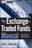 The Exchange-Traded Funds Manual Gastineau Gary L.