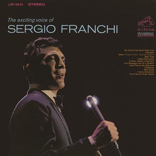 The Exciting Voice of Sergio Franchi Sergio Franchi