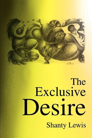 The Exclusive Desire Lewis Shanty