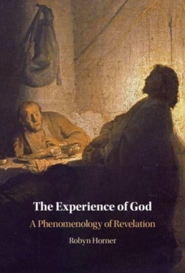 The Experience of God: A Phenomenology of Revelation Opracowanie zbiorowe