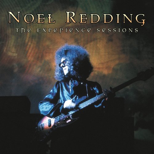 The Experience Sessions Noel Redding