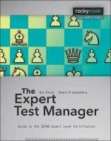 The Expert Test Manager: Guide to the ISTGB Expert Level Certification Black Rex, Rommens James L., Aalst Leo