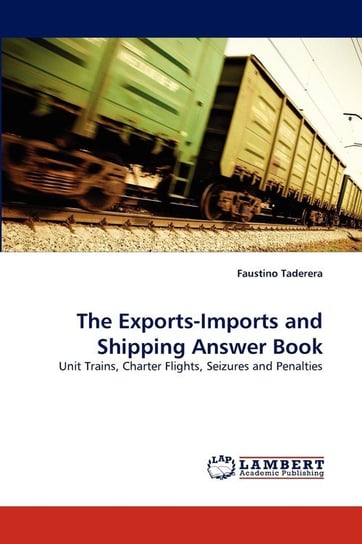 The Exports-Imports and Shipping Answer Book Faustino Taderera