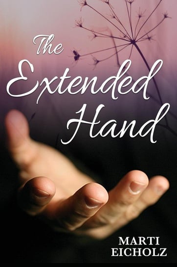 The Extended Hand Eicholz Marti