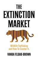 The Extinction Market Felbab-Brown Vanda