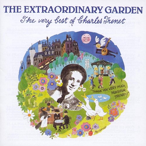 The Extraordinary Garden - The Very Best Of Charles Trenet Charles Trenet