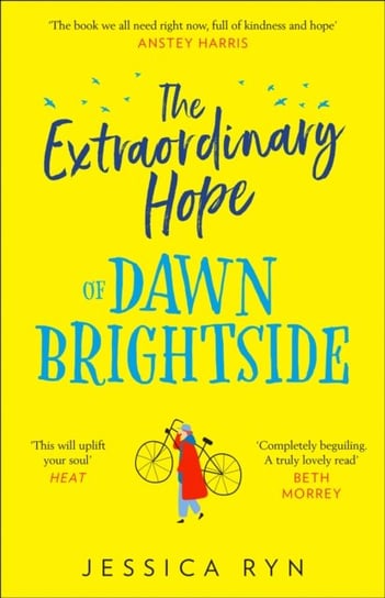 The Extraordinary Hope of Dawn Brightside Ryn Jessica