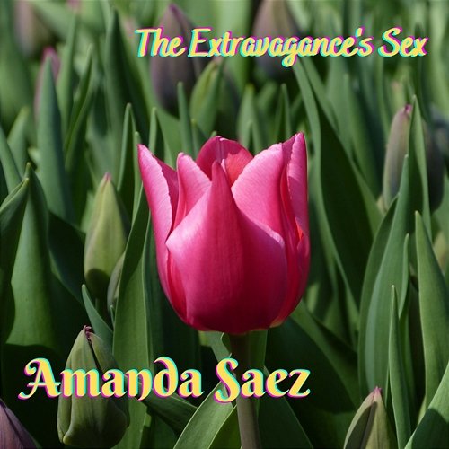 The Extravagance's Sex Amanda Saez