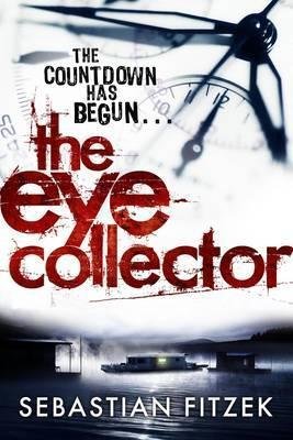 The Eye Collector Fitzek Sebastian