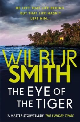 The Eye of the Tiger Smith Wilbur