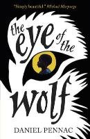 The Eye of the Wolf Pennac Daniel
