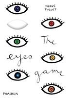 The Eyes Game Tullet Herve