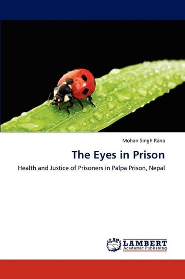 The Eyes in Prison Rana Mohan Singh