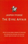 The Eyre Affair Fforde Jasper