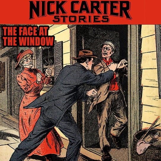 The Face at the Window Nicholas Carter