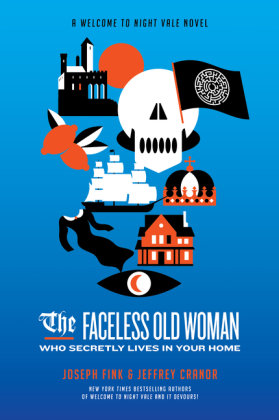 The Faceless Old Woman Who Secretly Lives in Your Home HarperCollins US