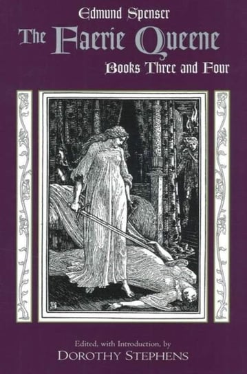 The Faerie Queene, Books Three and Four Edmund Spenser