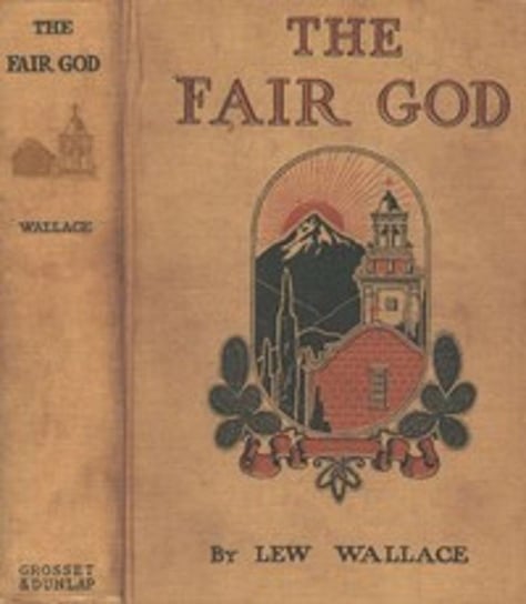 The Fair God Lew Wallace
