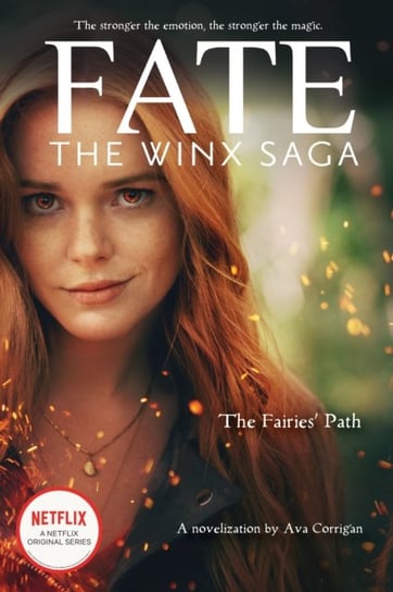 The Fairies Path (Fate: The Winx Saga Tie-in Novel) Corrigan Ava