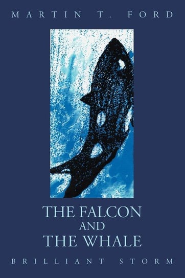 The Falcon and the Whale Ford Martin T.