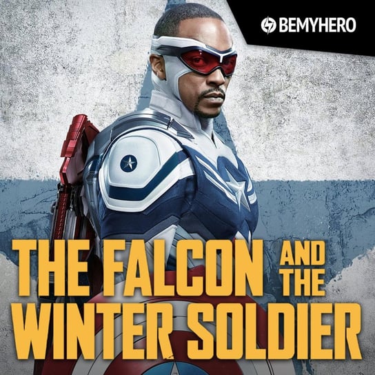 The Falcon and the winter soldier: Omówienie serialu po finale + teorie i przyszłość MCU - Be My Hero podcast Świderek Rafał, Matuszak Kamil