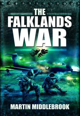 The Falklands War Middlebrook Martin