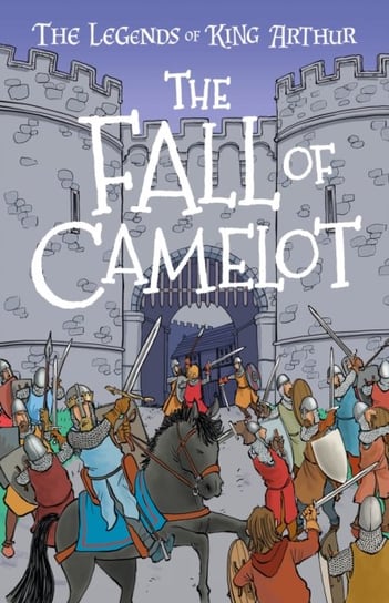 The Fall of Camelot Tracey Mayhew