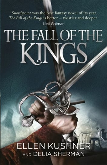 The Fall of the Kings Ellen Kushner, Delia Sherman