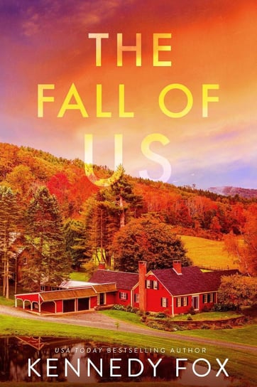 The Fall of Us Fox Kennedy