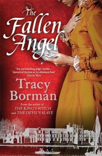 The Fallen Angel: The stunning conclusion to The Kings Witch trilogy Borman Tracy