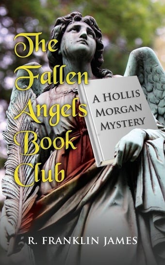 The Fallen Angels Book Club James R. Franklin