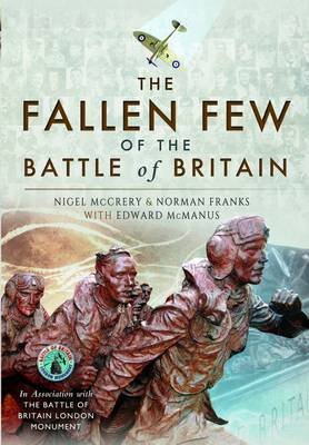 The Fallen Few of the Battle of Britain Mccrery Nigel