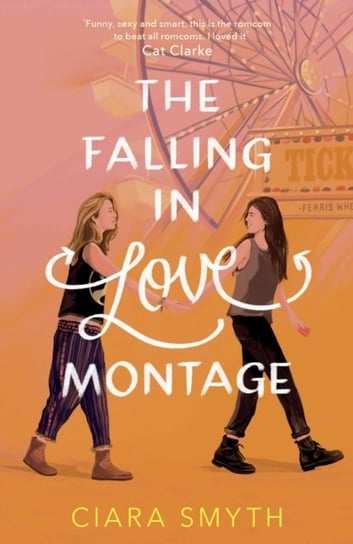 The Falling in Love Montage Ciara Smyth